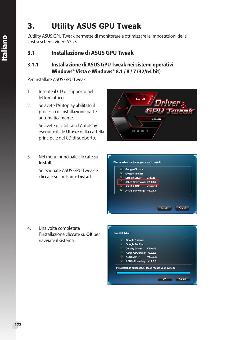 Utility asus gpu tweak, 1 installazione di asus gpu tweak, Installazione di asus gpu tweak | Italiano | Asus Phoenix GeForce GT 1030 OC Edition Graphics Card User Manual | Page 172 / 322