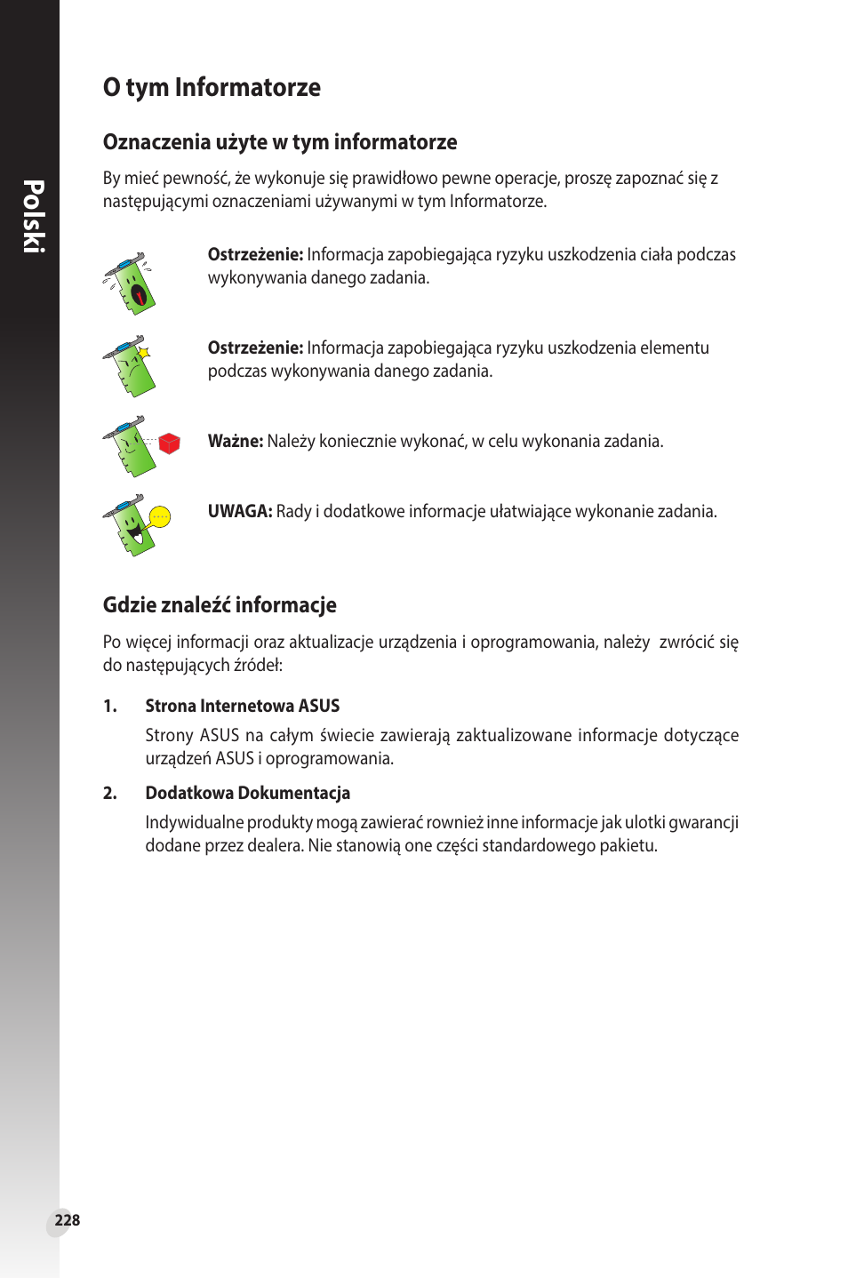 O tym informatorze, Polsk i, Oznaczenia użyte w tym informatorze | Gdzie znaleźć informacje | Asus Phoenix GeForce GT 1030 OC Edition Graphics Card User Manual | Page 228 / 322