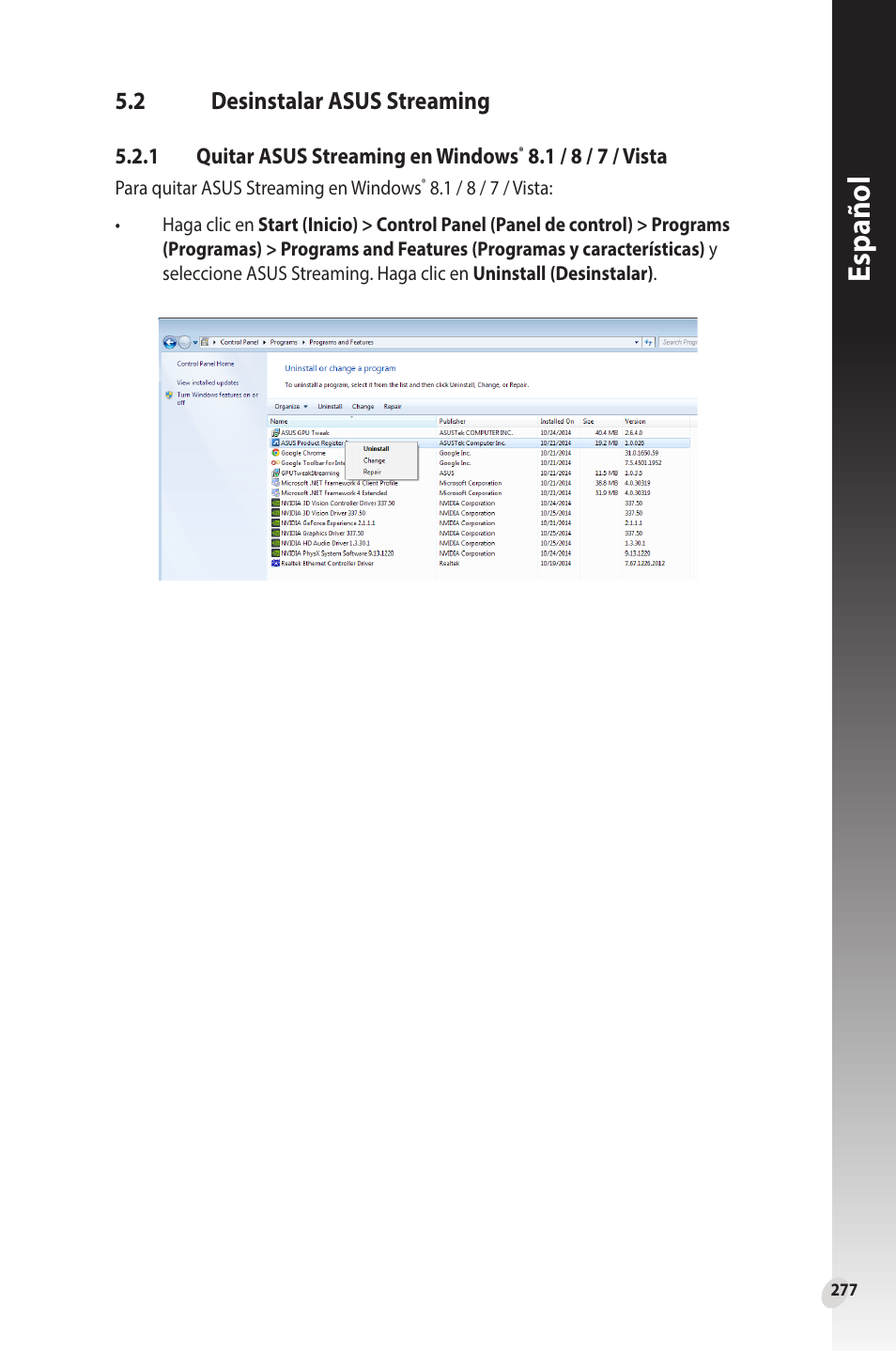 2 desinstalar asus streaming, Desinstalar asus streaming, Español | Asus Phoenix GeForce GT 1030 OC Edition Graphics Card User Manual | Page 277 / 322