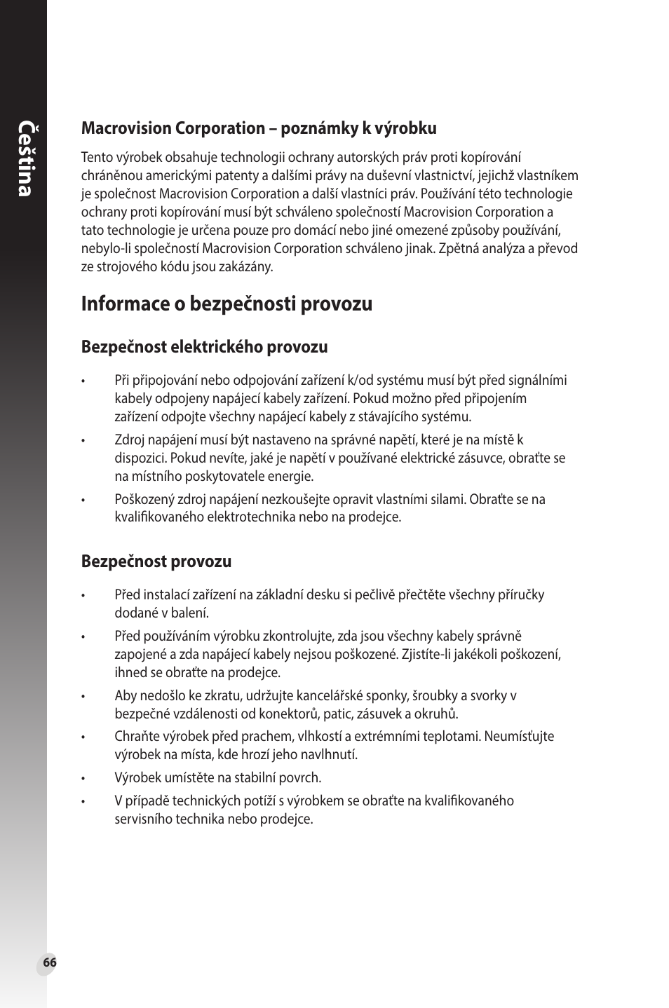 Informace o bezpečnosti provozu, Čeština, Bezpečnost elektrického provozu | Bezpečnost provozu, Macrovision corporation – poznámky k výrobku | Asus Phoenix GeForce GT 1030 OC Edition Graphics Card User Manual | Page 66 / 322