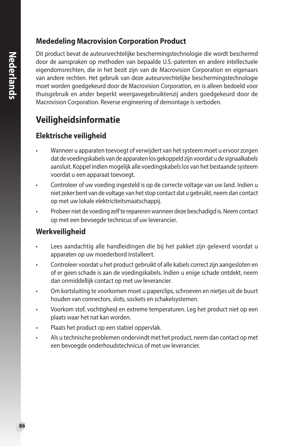 Veiligheidsinformatie, Neder lands, Elektrische veiligheid | Werkveiligheid, Mededeling macrovision corporation product | Asus Phoenix GeForce GT 1030 OC Edition Graphics Card User Manual | Page 86 / 322