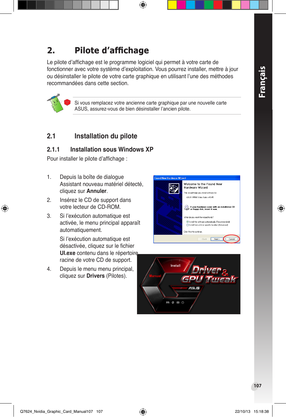 Pilote d’affichage, 1 installation du pilote, Installation du pilote | Fr anç ais, ����te ��a�ficha�e ����te ��a�ficha�e | Asus Radeon RX 6800 XT TUF GAMING Graphics Card User Manual | Page 107 / 321