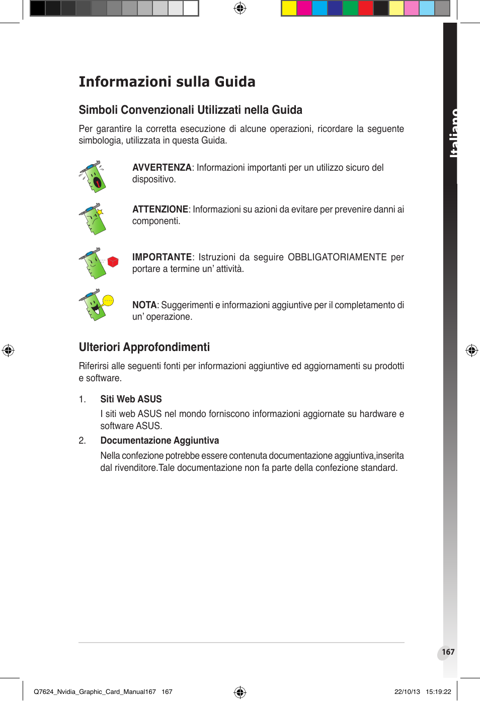 Informazioni sulla guida, Ulteriori approfondimenti, Italiano | Simboli convenzionali utilizzati nella guida | Asus Radeon RX 6800 XT TUF GAMING Graphics Card User Manual | Page 167 / 321