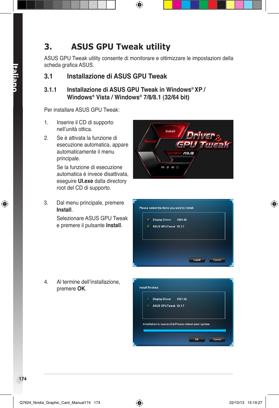 Asus gpu tweak utility, 1 installazione di asus gpu tweak, Installazione di asus gpu tweak | Italiano | Asus Radeon RX 6800 XT TUF GAMING Graphics Card User Manual | Page 174 / 321