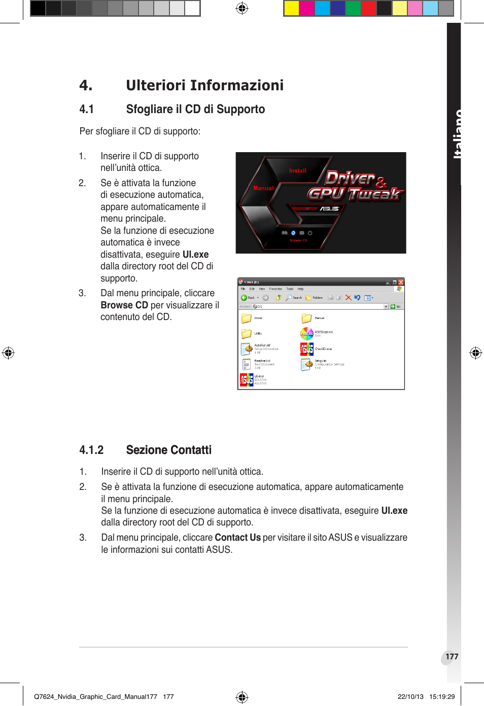 Ulteriori informazioni, 1 sfogliare il cd di supporto, 2 sezione contatti | Sfogliare il cd di supporto, Sezione contatti, Italiano | Asus Radeon RX 6800 XT TUF GAMING Graphics Card User Manual | Page 177 / 321