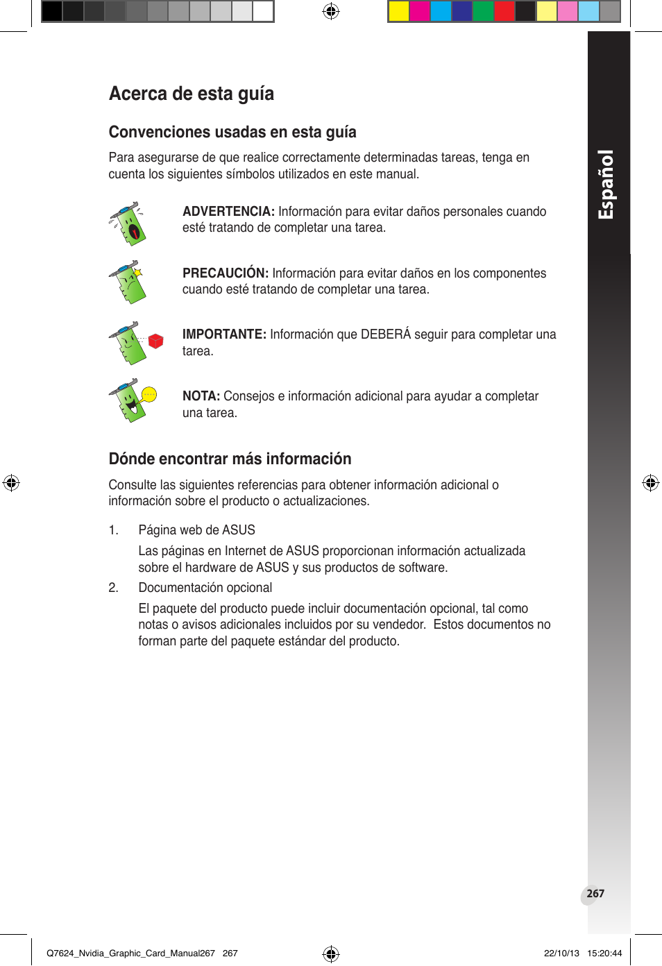 Acerca de esta guía, Español, Convenciones usadas en esta guía | Dónde encontrar más información | Asus Radeon RX 6800 XT TUF GAMING Graphics Card User Manual | Page 267 / 321