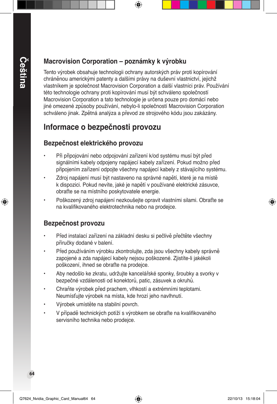 Informace o bezpečnosti provozu, Čeština, Bezpečnost elektrického provozu | Bezpečnost provozu, Macrovision corporation – poznámky k výrobku | Asus Radeon RX 6800 XT TUF GAMING Graphics Card User Manual | Page 64 / 321