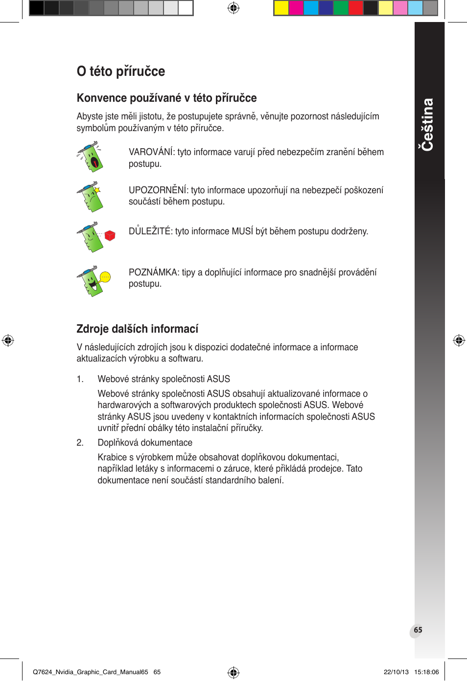 O této příručce, Čeština, Konvence používané v této příručce | Zdroje dalších informací | Asus Radeon RX 6800 XT TUF GAMING Graphics Card User Manual | Page 65 / 321