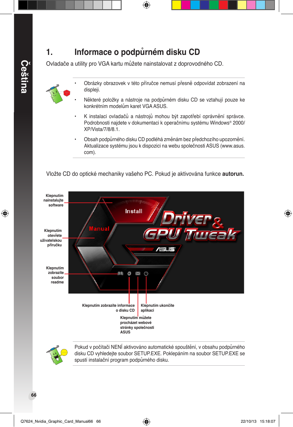 Informace o podpůrném disku cd, Čeština | Asus Radeon RX 6800 XT TUF GAMING Graphics Card User Manual | Page 66 / 321