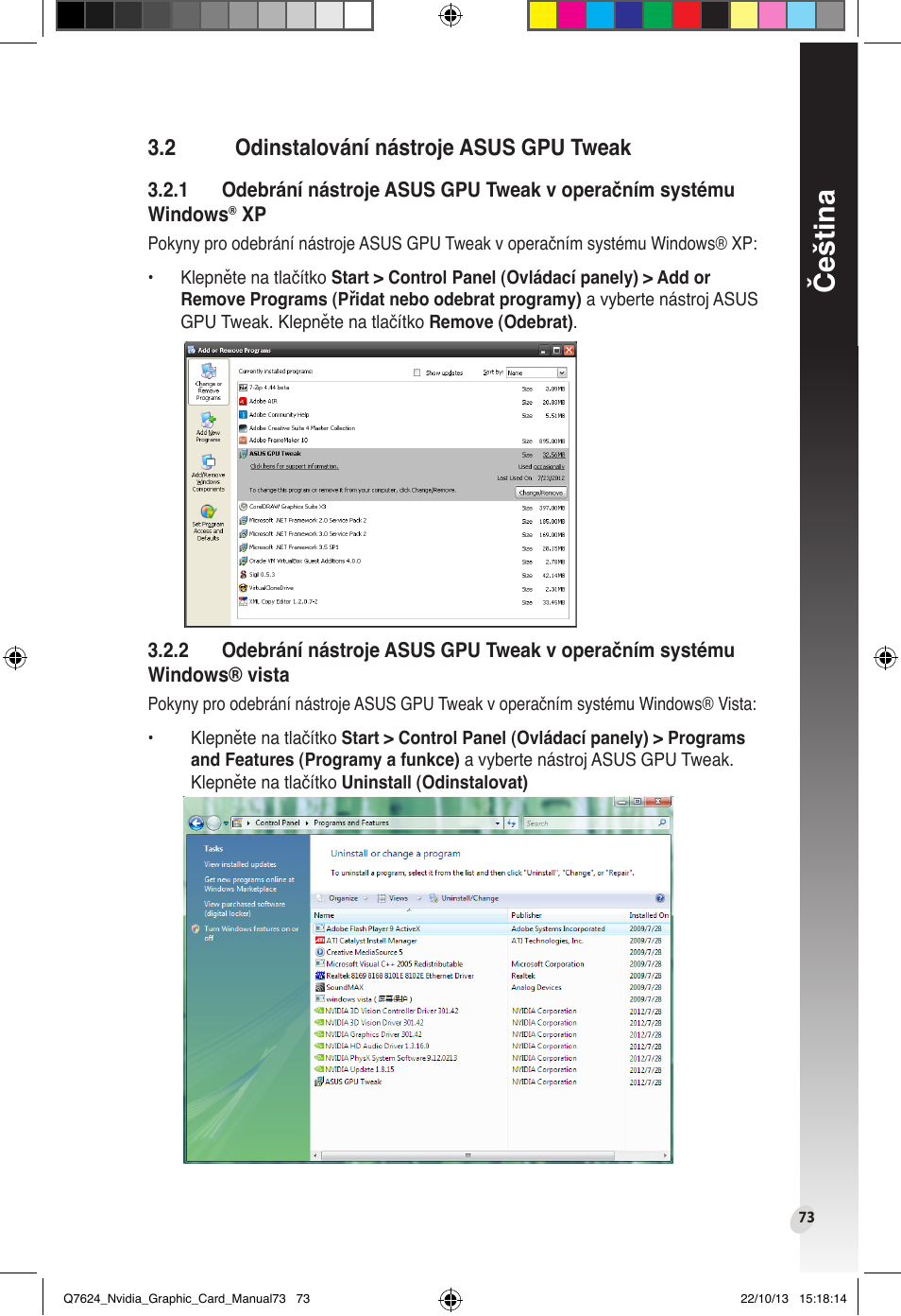 2 odinstalování nástroje asus gpu tweak, Odinstalování nástroje asus gpu tweak, Čeština | Asus Radeon RX 6800 XT TUF GAMING Graphics Card User Manual | Page 73 / 321