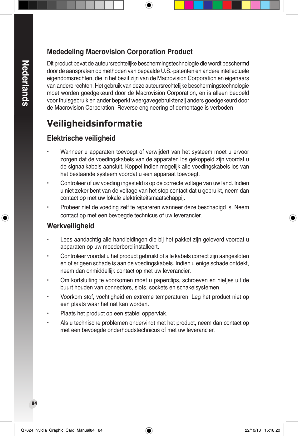 Veiligheidsinformatie, Nederlands, Elektrische veiligheid | Werkveiligheid, Mededeling macrovision corporation product | Asus Radeon RX 6800 XT TUF GAMING Graphics Card User Manual | Page 84 / 321