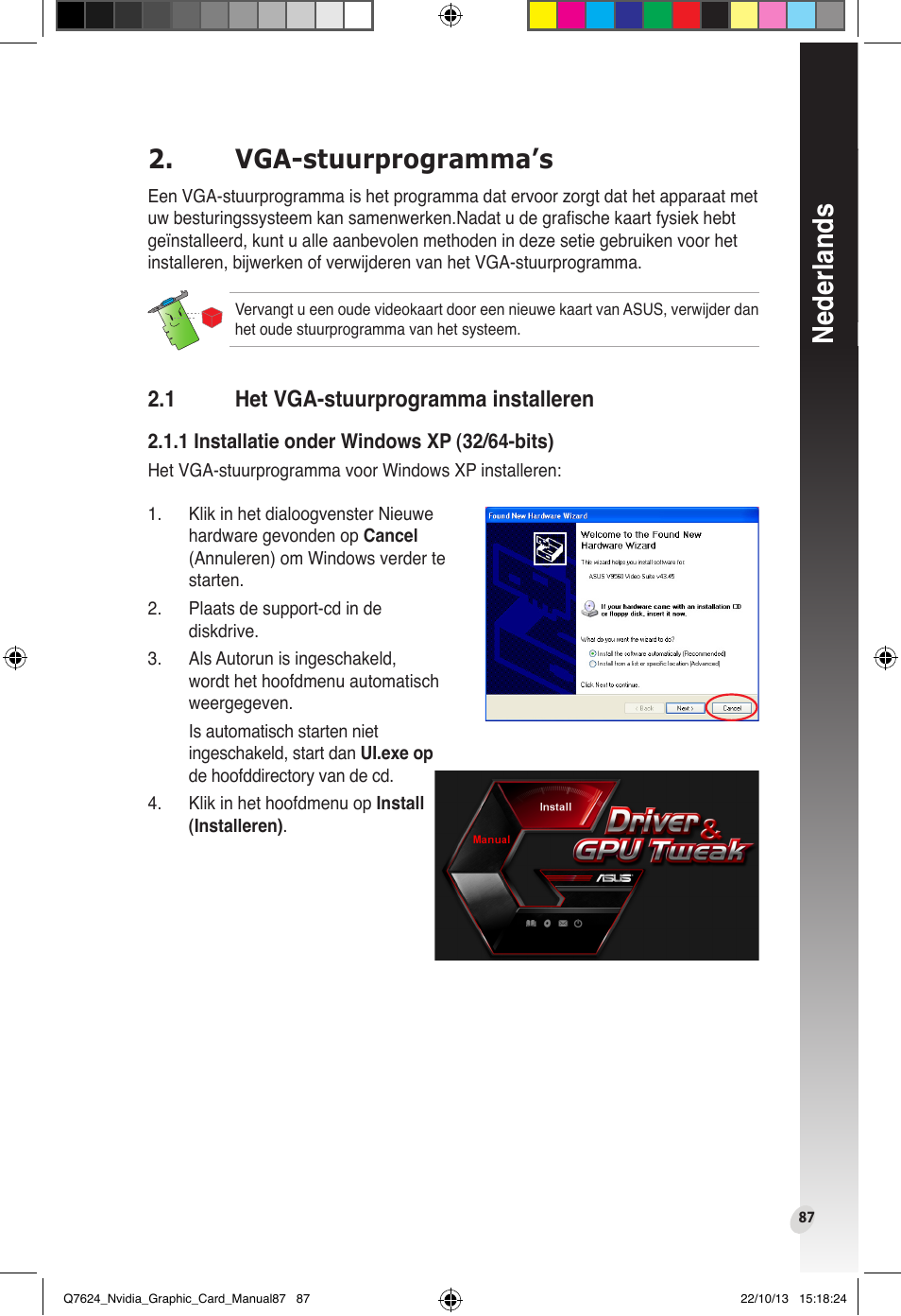 Vga-stuurprogramma’s, Het vga-stuurprogramma installeren, Nederlands | Asus Radeon RX 6800 XT TUF GAMING Graphics Card User Manual | Page 87 / 321