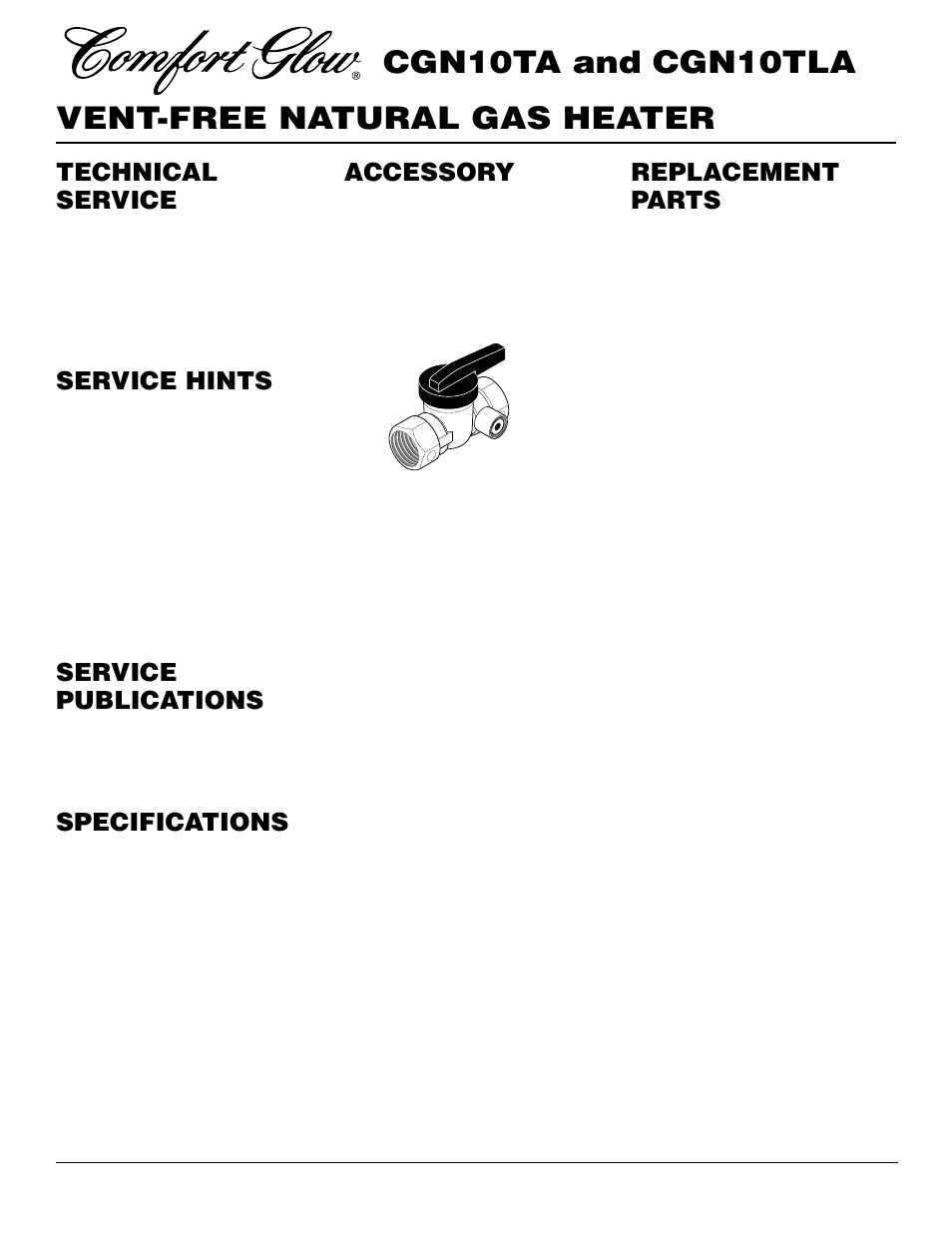 Vent-free natural gas heater cgn10ta and cgn10tla, Replacement parts, Service publications | Accessory, Technical service, Specifications, Service hints | Desa CGN10TLA User Manual | Page 16 / 20