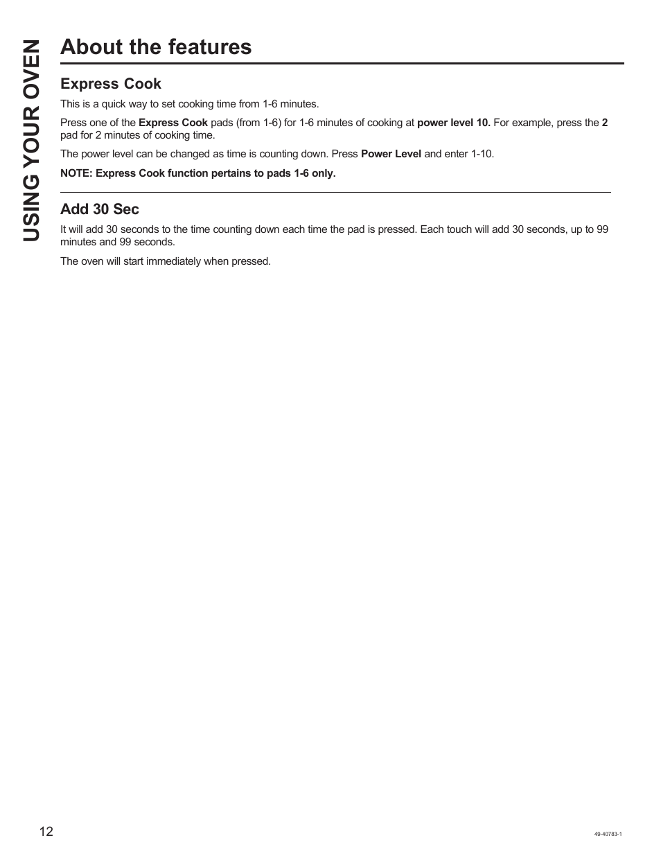 Using your oven about the features, Add 30 sec, Express cook | GE 0.9 cu. ft. Countertop Microwave Oven Use and Care Guide User Manual | Page 12 / 40