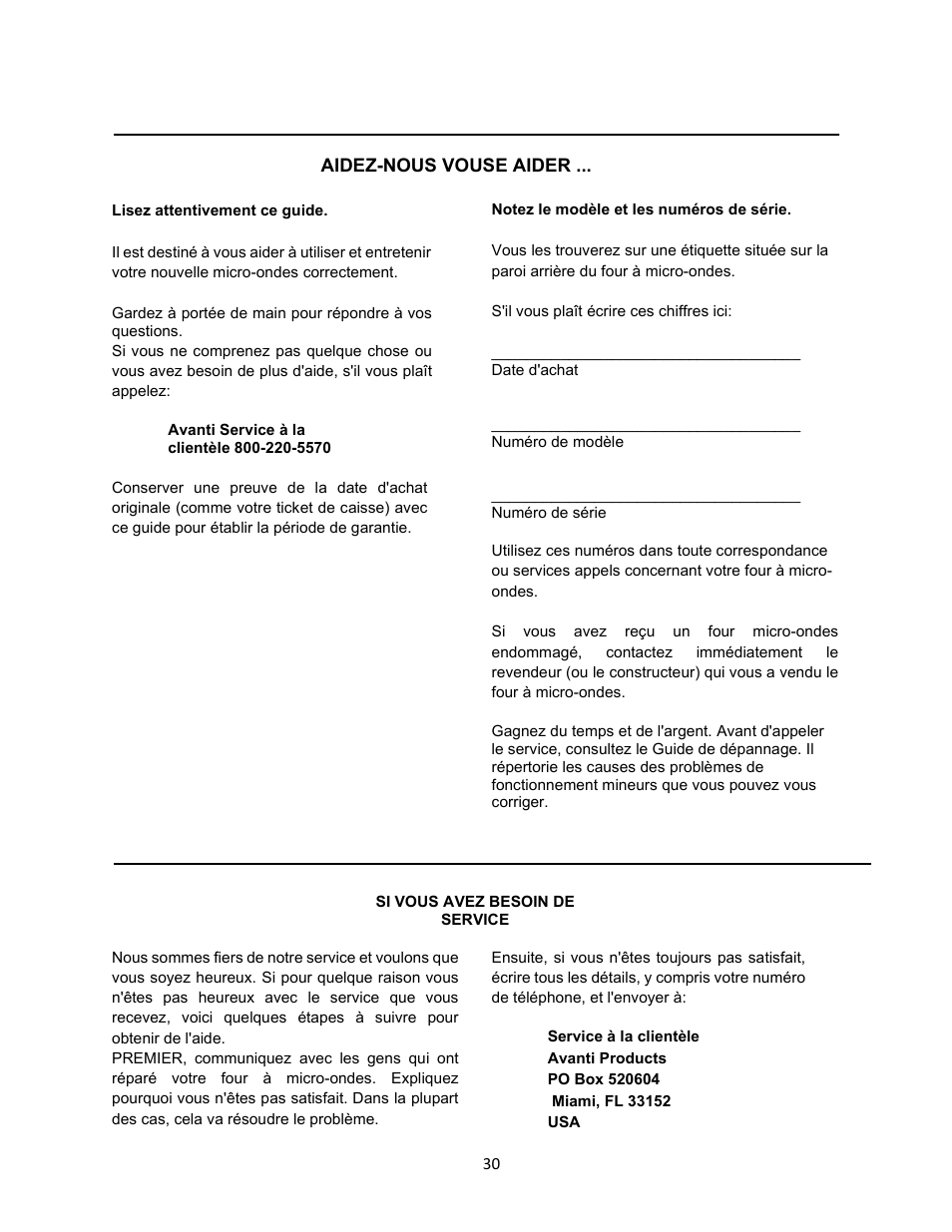 Lisez attentivement ce guide, Avanti service à la clientèle 800-220-5570, Notez le modèle et les numéros de série | Si vous avez besoin de service, Service à la clientèle avanti products, Po box 520604, Miami, fl 33152 usa | Avanti 18 Inch Countertop Microwave Oven Instruction Guide User Manual | Page 30 / 48