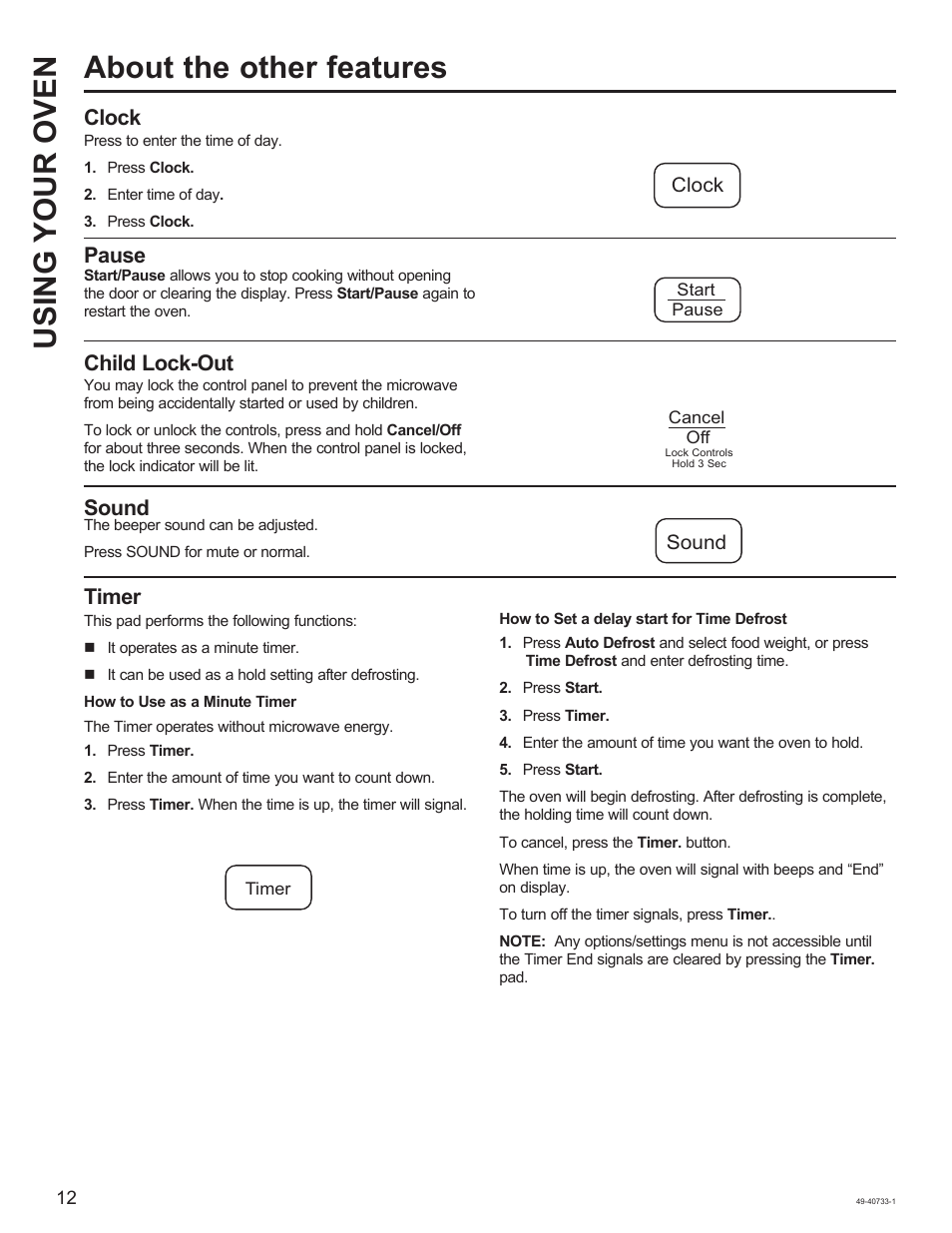 Using your oven about the other features, Clock, Pause | Child lock-out, Sound, Timer | GE 0.7 cu. ft. Countertop Microwave Oven Owner Manual User Manual | Page 12 / 32