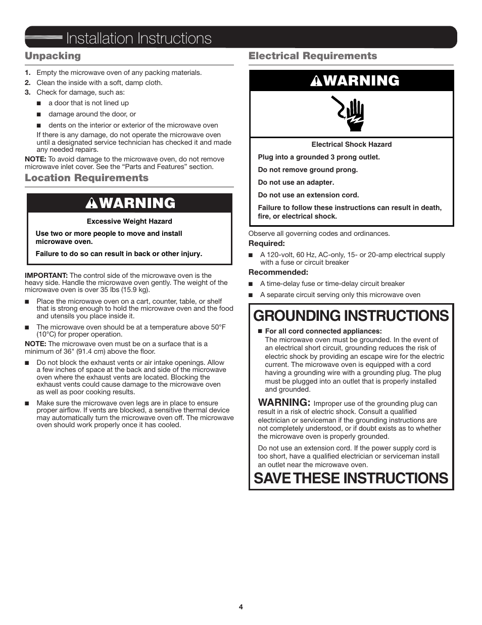 Unpacking, Location requirements, Electrical requirements | Installation instructions, Grounding instructions save these instructions, Warning | JennAir Stainless Steel Series 25 Inch Countertop Convection Microwave Oven Use and Care Guide User Manual | Page 4 / 48