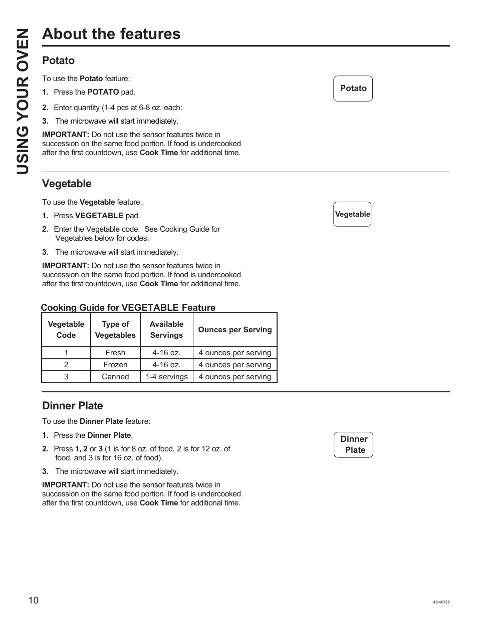 About the features using your oven, Potato, Vegetable | Dinner plate | GE 1.6 cu. ft. Countertop Microwave Oven Use and Care Guide User Manual | Page 10 / 32