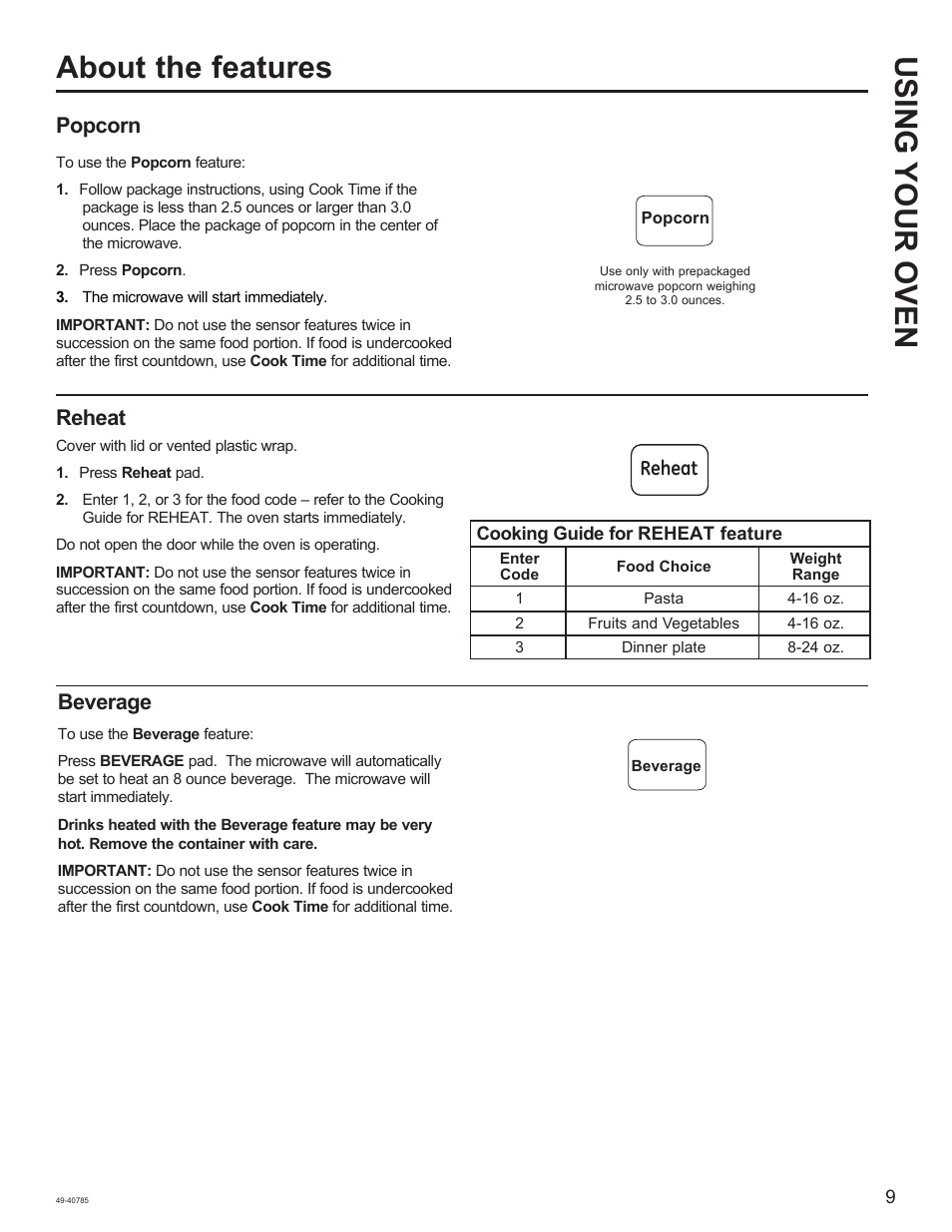 About the features using your oven, Popcorn, Beverage | Reheat | GE 1.6 cu. ft. Countertop Microwave Oven Use and Care Guide User Manual | Page 9 / 32