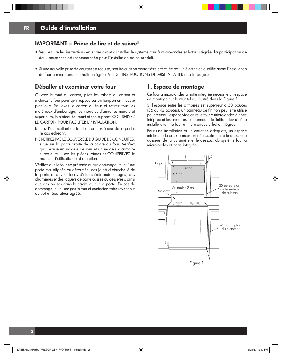 Important – prière de lire et de suivre, Déballer et examiner votre four, Espace de montage | Installation guide, Guide d’installation | Fulgor Milano 30 Inch Over-the-Range Microwave Oven Installation Guide User Manual | Page 12 / 24
