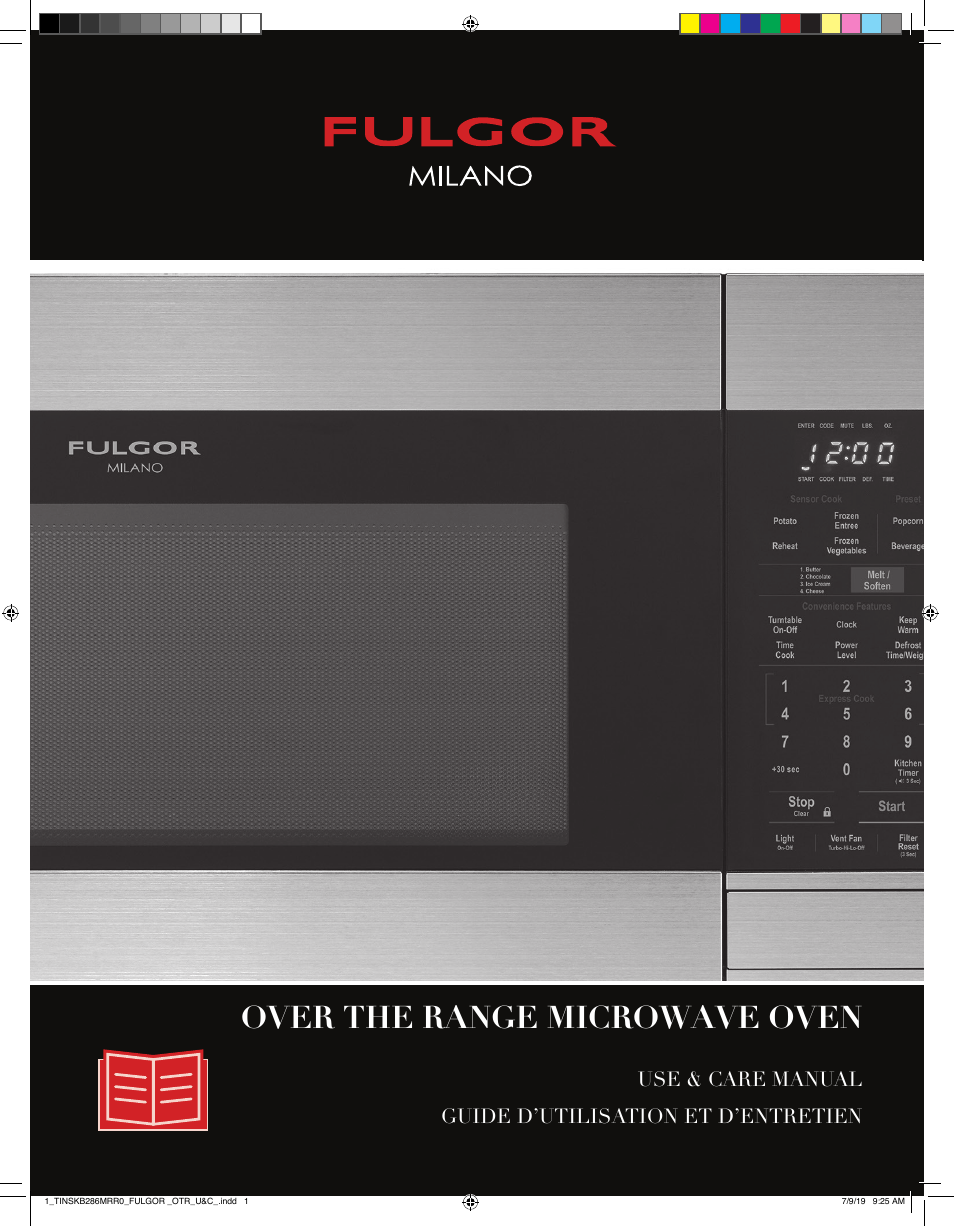 Fulgor Milano 30 Inch Over-the-Range Microwave Oven Use and Care Manual User Manual | 76 pages