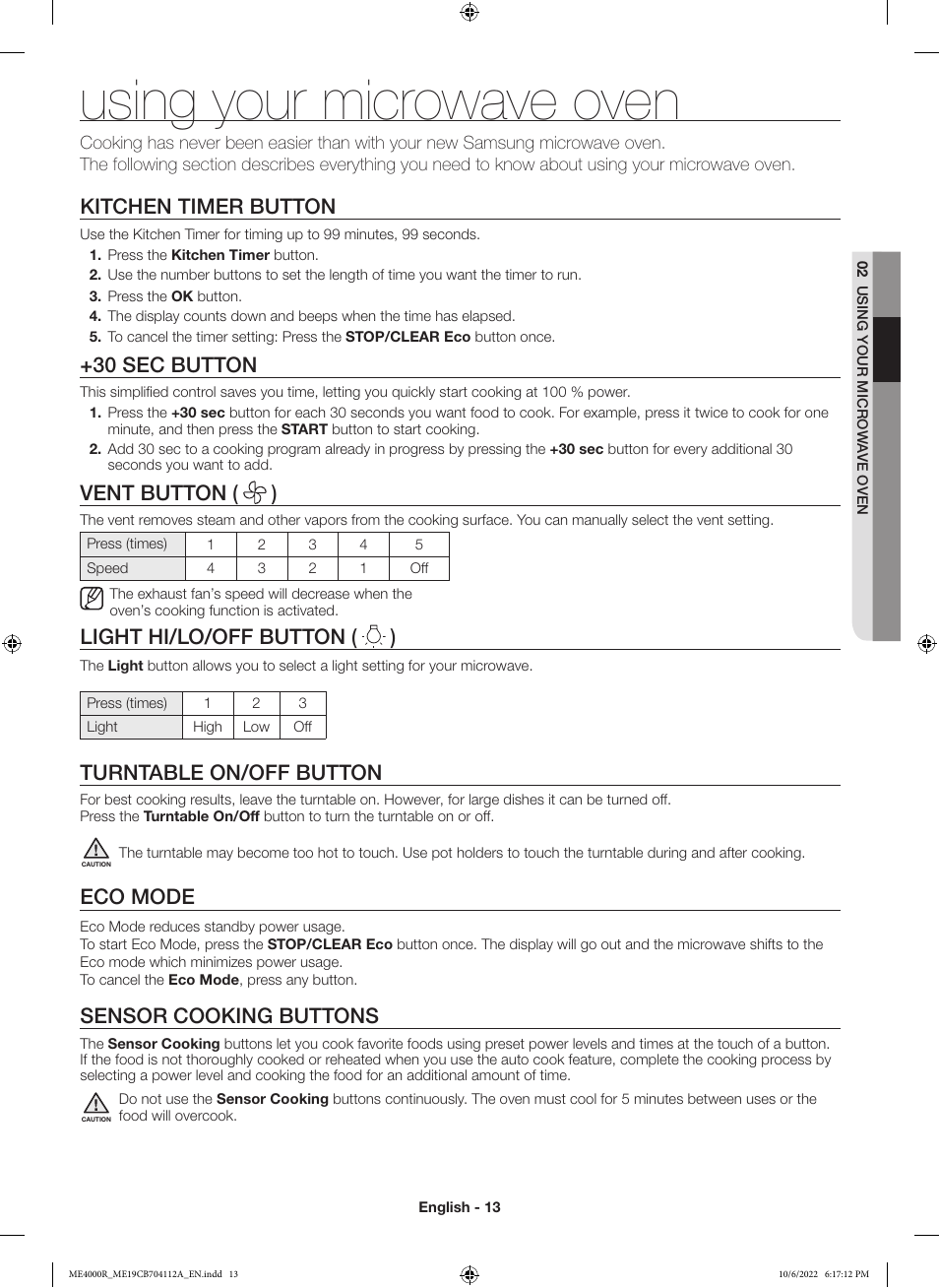 Using your microwave oven, Kitchen timer button, 30 sec button | Vent button ( ), Light hi/lo/off button ( ), Turntable on/off button, Eco mode, Sensor cooking buttons | Samsung BESPOKE 1.9 cu. ft. Over-the-Range Smart Microwave Oven Owners Guide User Manual | Page 13 / 96