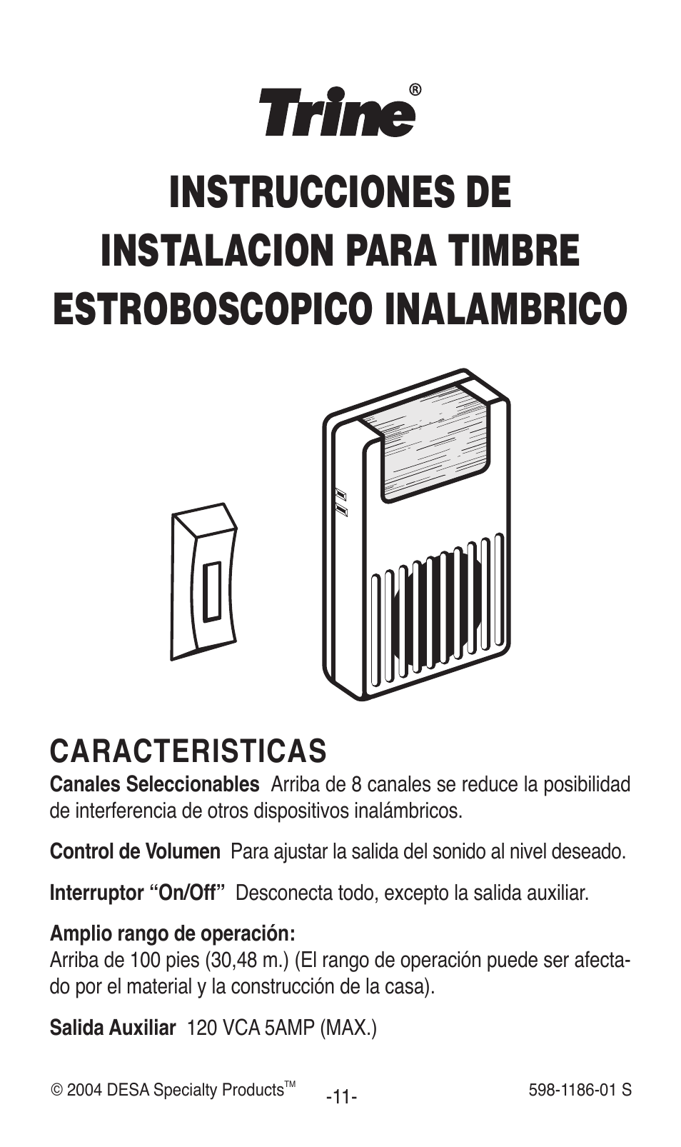 Caracteristicas | Desa TRINE 598-1186-01 User Manual | Page 11 / 16
