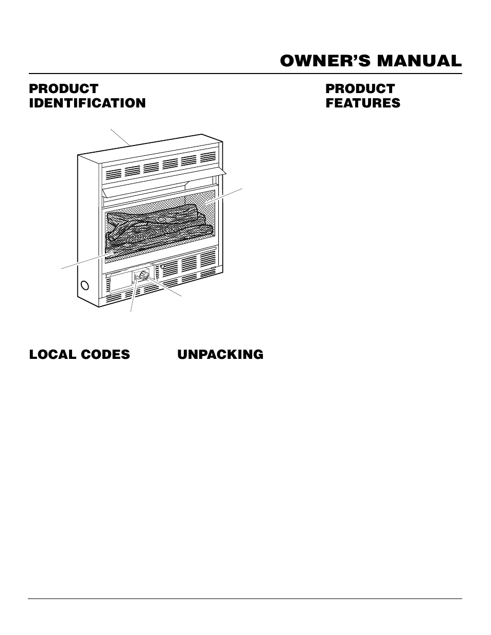 Owner’s manual, Product identification local codes, Unpacking | Product features | Desa CGCF26TNA User Manual | Page 3 / 24