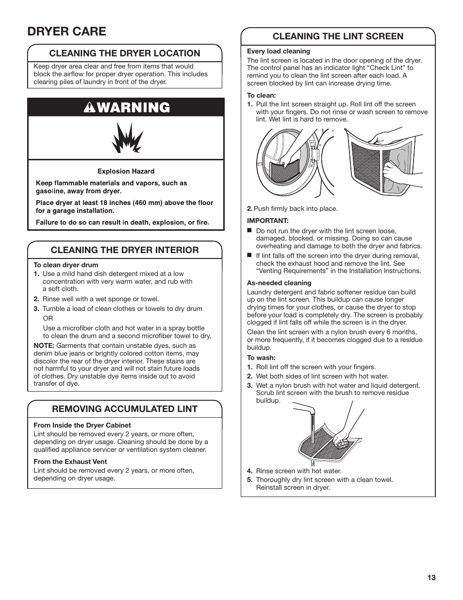 Dryer care, Cleaning the lint screen, Cleaning the dryer location | Cleaning the dryer interior, Removing accumulated lint | Whirlpool 27 Inch Electric Long Vent Dryer Use and Care Guide User Manual | Page 13 / 40