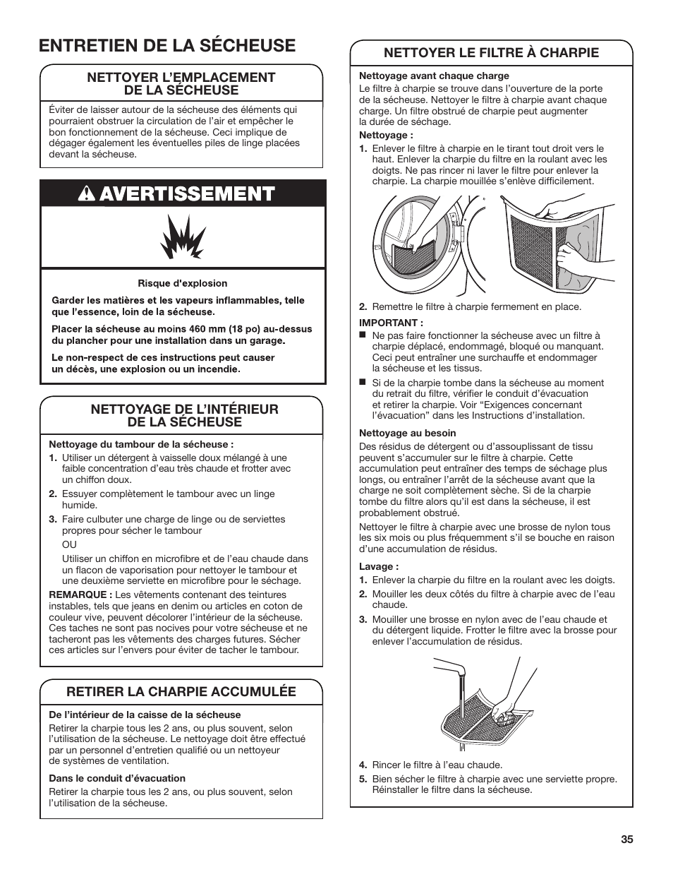 Entretien de la sécheuse, Nettoyer l’emplacement de la sécheuse, Nettoyage de l’intérieur de la sécheuse | Retirer la charpie accumulée, Nettoyer le filtre à charpie | Whirlpool 27 Inch Gas Smart Dryer Use and Care Guide User Manual | Page 35 / 48