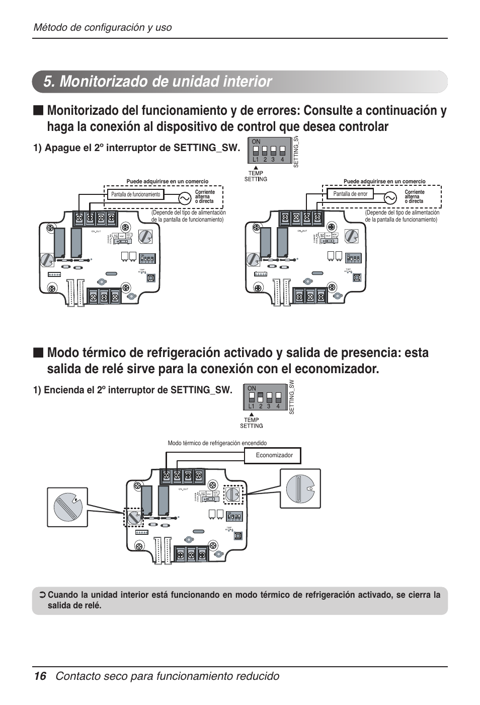 Monitorizado de unidad interior, 16 contacto seco para funcionamiento reducido, Método de configuración y uso | 1) apague el 2º interruptor de setting_sw, 1) encienda el 2º interruptor de setting_sw | LG Dry Contact Module - 2 Contact Points 5V & 12V from Indoor PCB Installation User Manual | Page 48 / 128