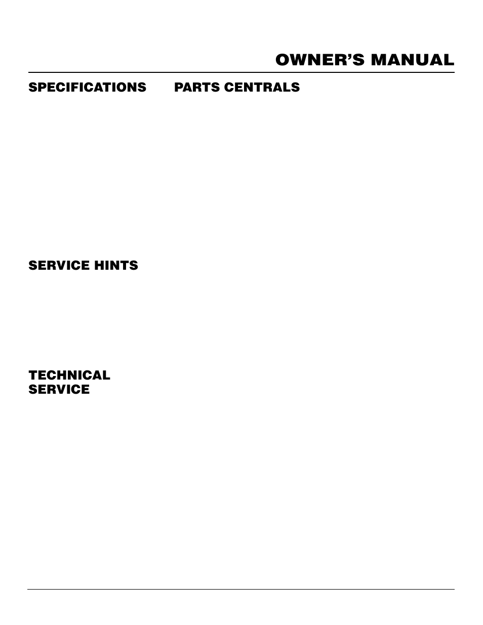 Owner’s manual, Technical service, Specifications | Service hints parts centrals | Desa S39PT User Manual | Page 19 / 26