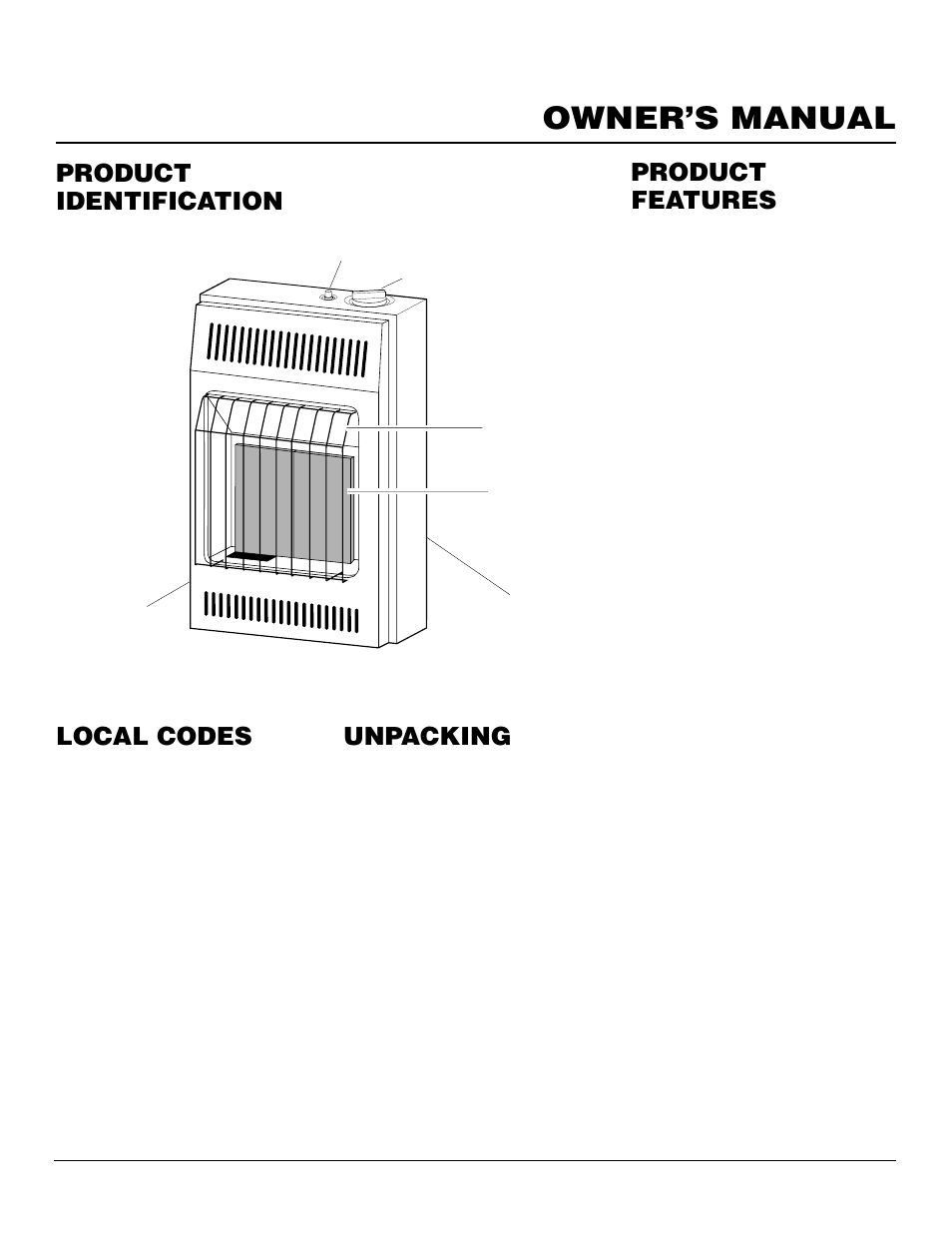 Owner’s manual, Product identification local codes, Unpacking | Product features | Desa CGN10RLA User Manual | Page 3 / 20