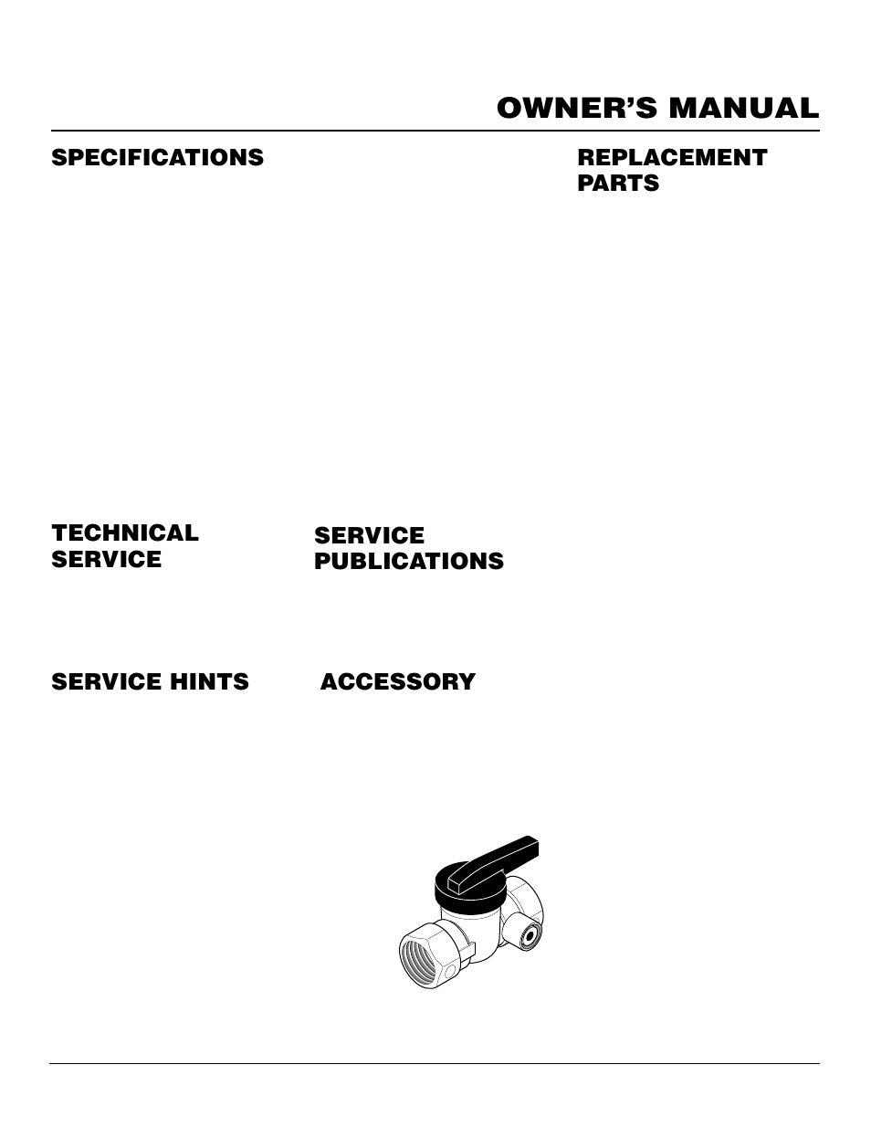 Owner’s manual, Accessory, Service publications | Service hints, Replacement parts, Technical service specifications | Desa VN10T User Manual | Page 15 / 20