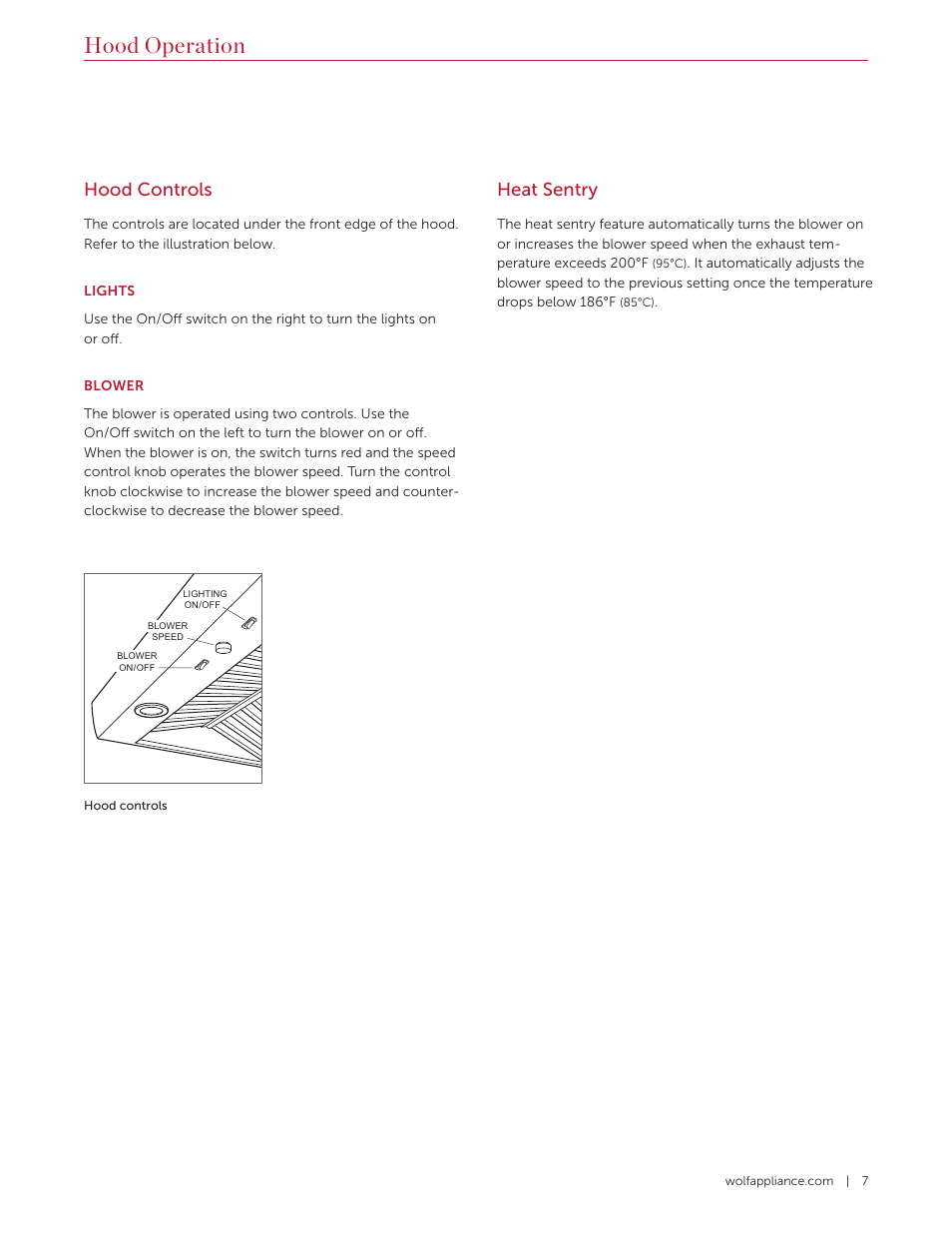 Hood operation, Hood controls, Heat sentry | Wolf 60 Inch Outdoor Pro Wall Hood  Use & Care Guide User Manual | Page 7 / 32
