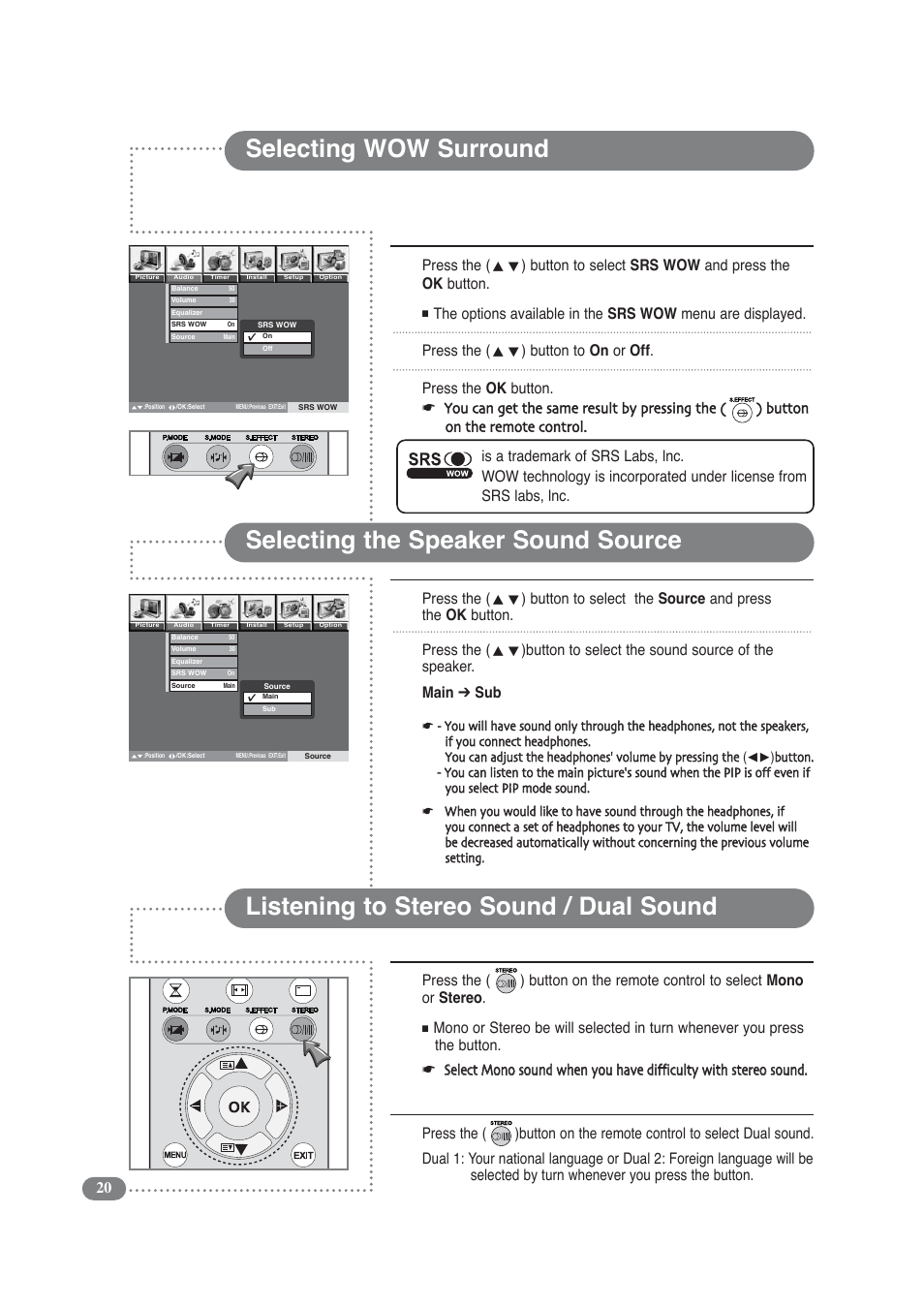 Selecting wow surround, Selecting the speaker sound source, Listening to stereo sound / dual sound | Listening to stereo sound, 1listening to the dual sound, 20 press the, Button to select srs wow and press the ok button, Press the | Daitsu LCD Display & TV User Manual | Page 20 / 48