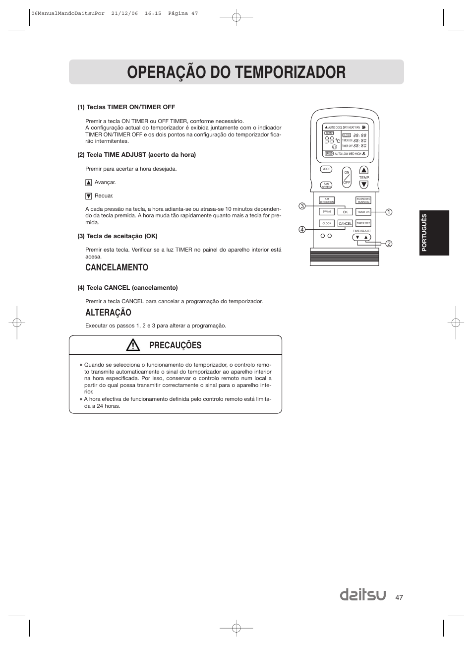 Operação do temporizador, Cancelamento, Alteração | Precauções | Daitsu ASD 129U11 User Manual | Page 49 / 98