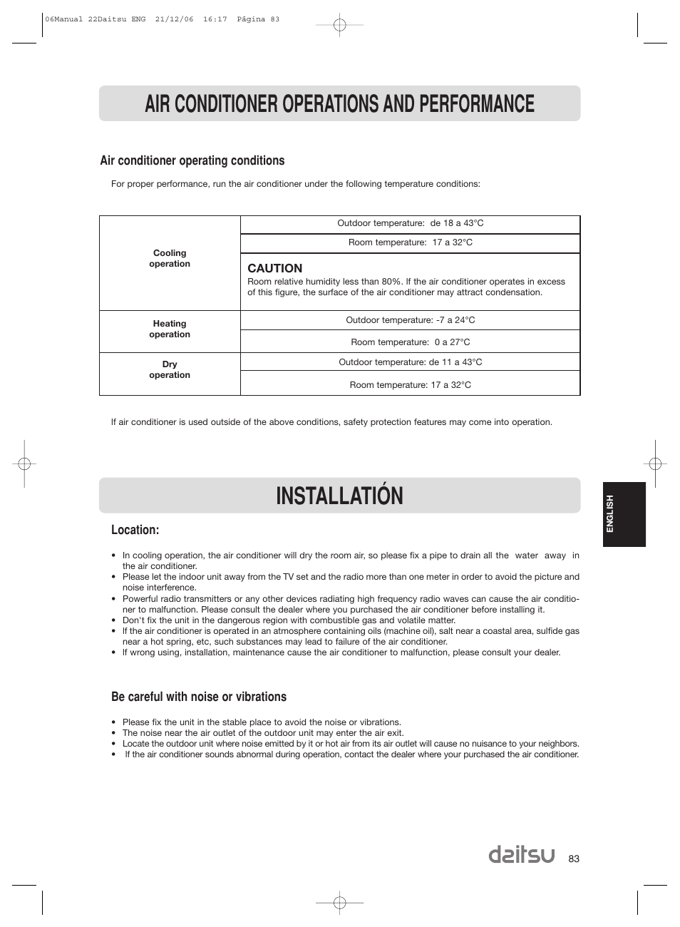 Air conditioner operations and performance, Installatión, Location | Be careful with noise or vibrations, Air conditioner operating conditions | Daitsu ASD 129U11 User Manual | Page 85 / 98
