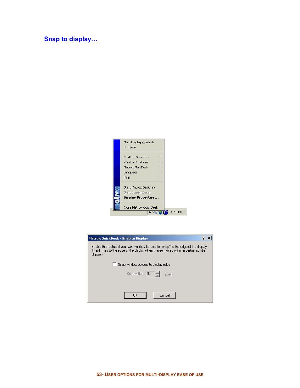 Snap to display | Digital Tigers SideCar MMS Series User Manual | Page 57 / 83