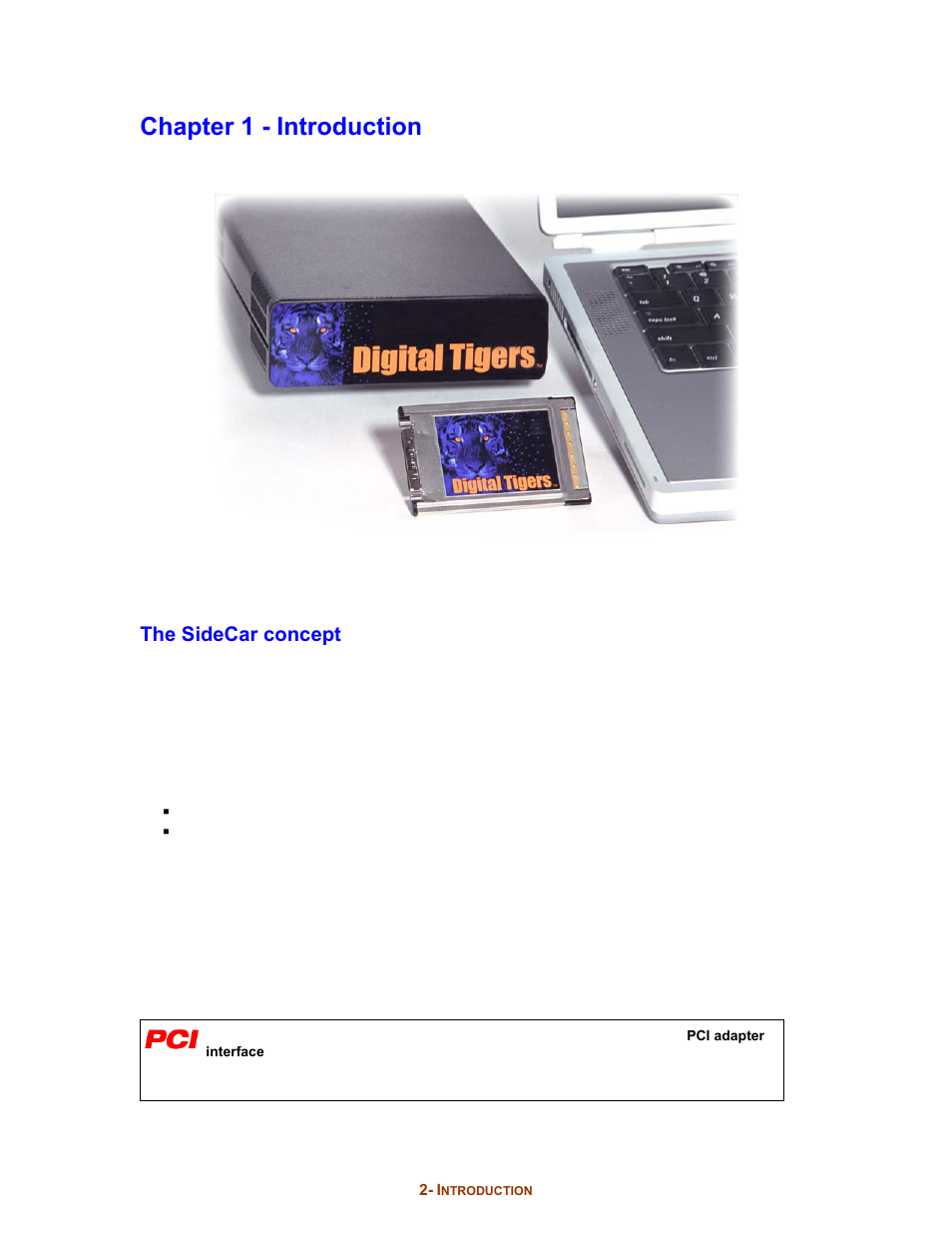 Chapter 1 - introduction, The sidecar concept | Digital Tigers SideCar MMS Series User Manual | Page 6 / 83