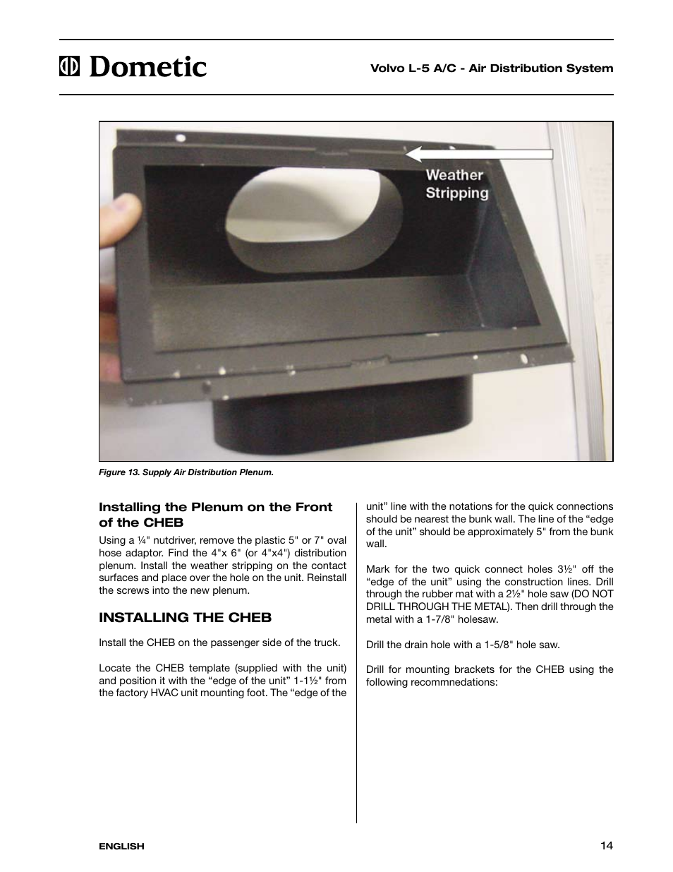 Installing the cheb | Dometic VN 780 User Manual | Page 14 / 24