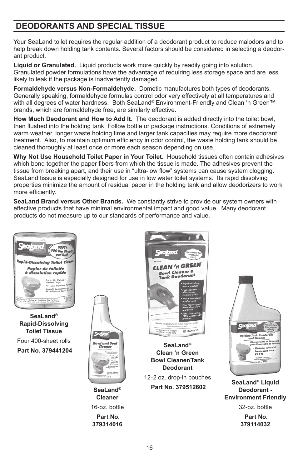 Deodorants and special tissue | Dometic SeaLand 8812 User Manual | Page 16 / 20