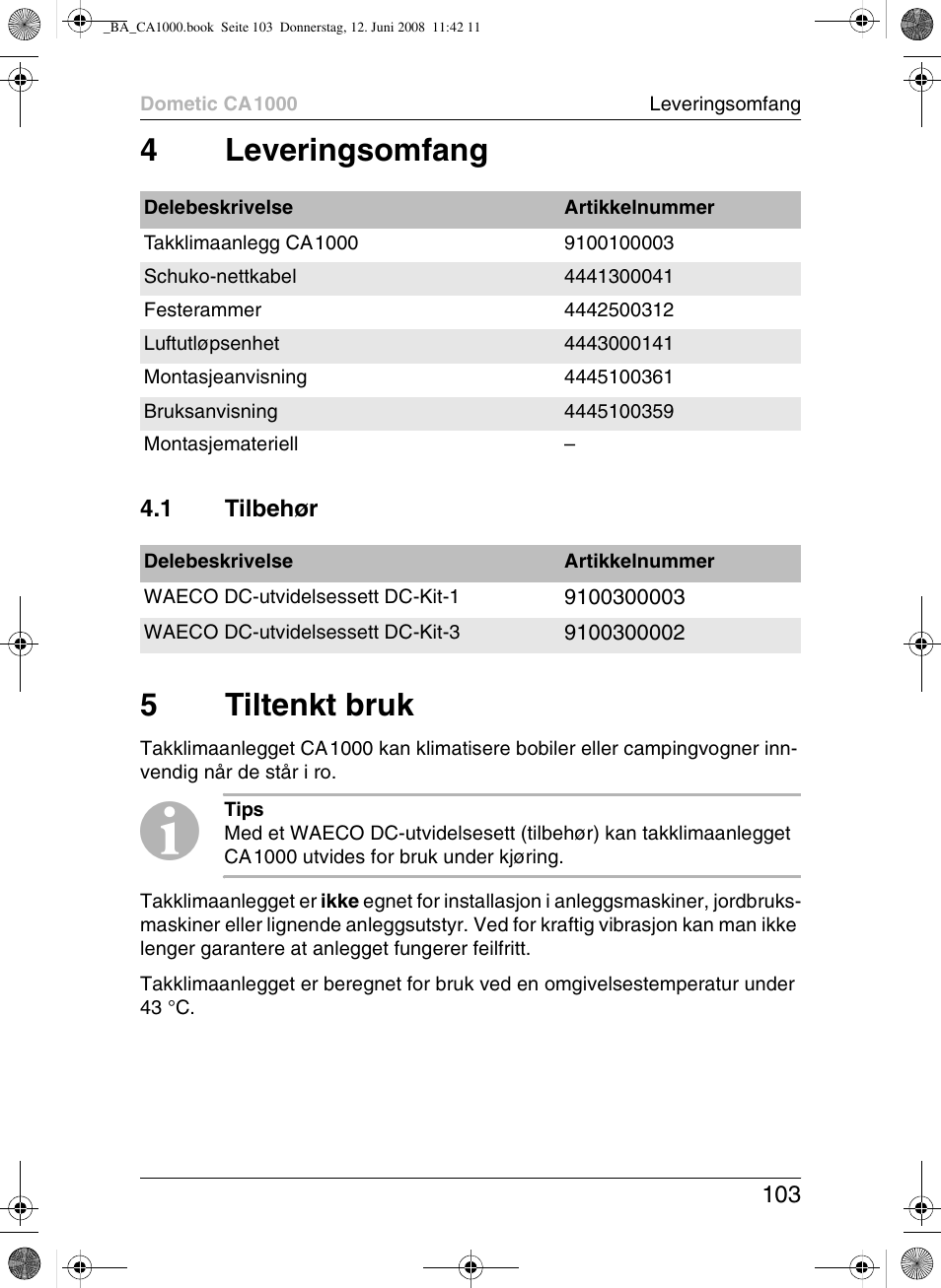 4leveringsomfang, 5tiltenkt bruk | Dometic CA1000 User Manual | Page 103 / 124