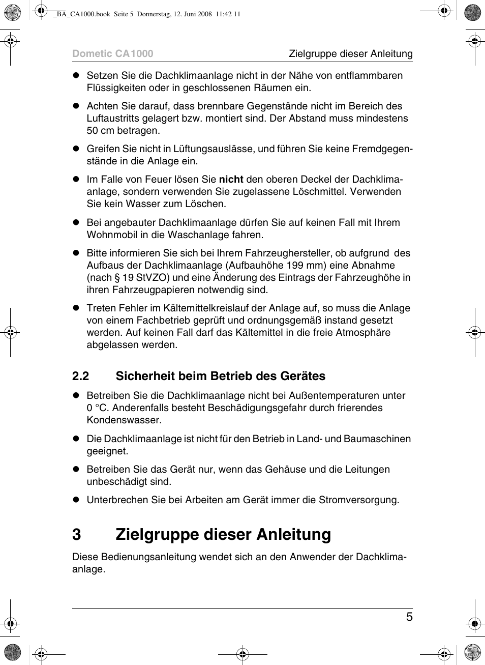 3zielgruppe dieser anleitung, 2 sicherheit beim betrieb des gerätes | Dometic CA1000 User Manual | Page 5 / 124