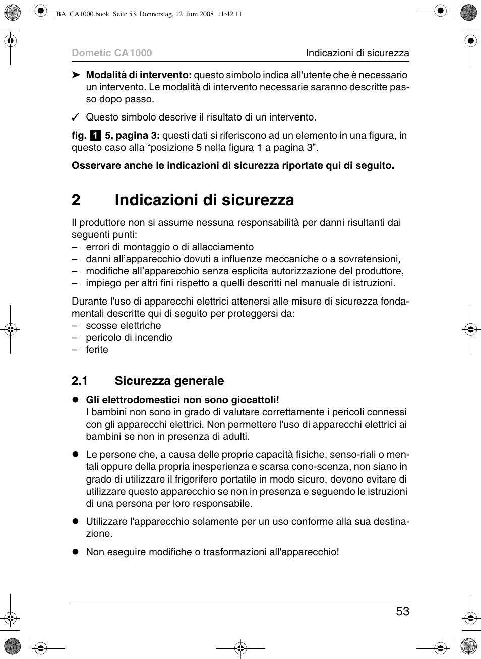 2indicazioni di sicurezza, 1 sicurezza generale | Dometic CA1000 User Manual | Page 53 / 124