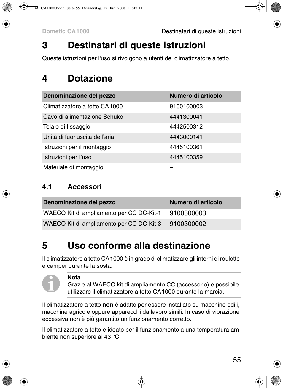 3destinatari di queste istruzioni, 4dotazione, 5uso conforme alla destinazione | Dometic CA1000 User Manual | Page 55 / 124