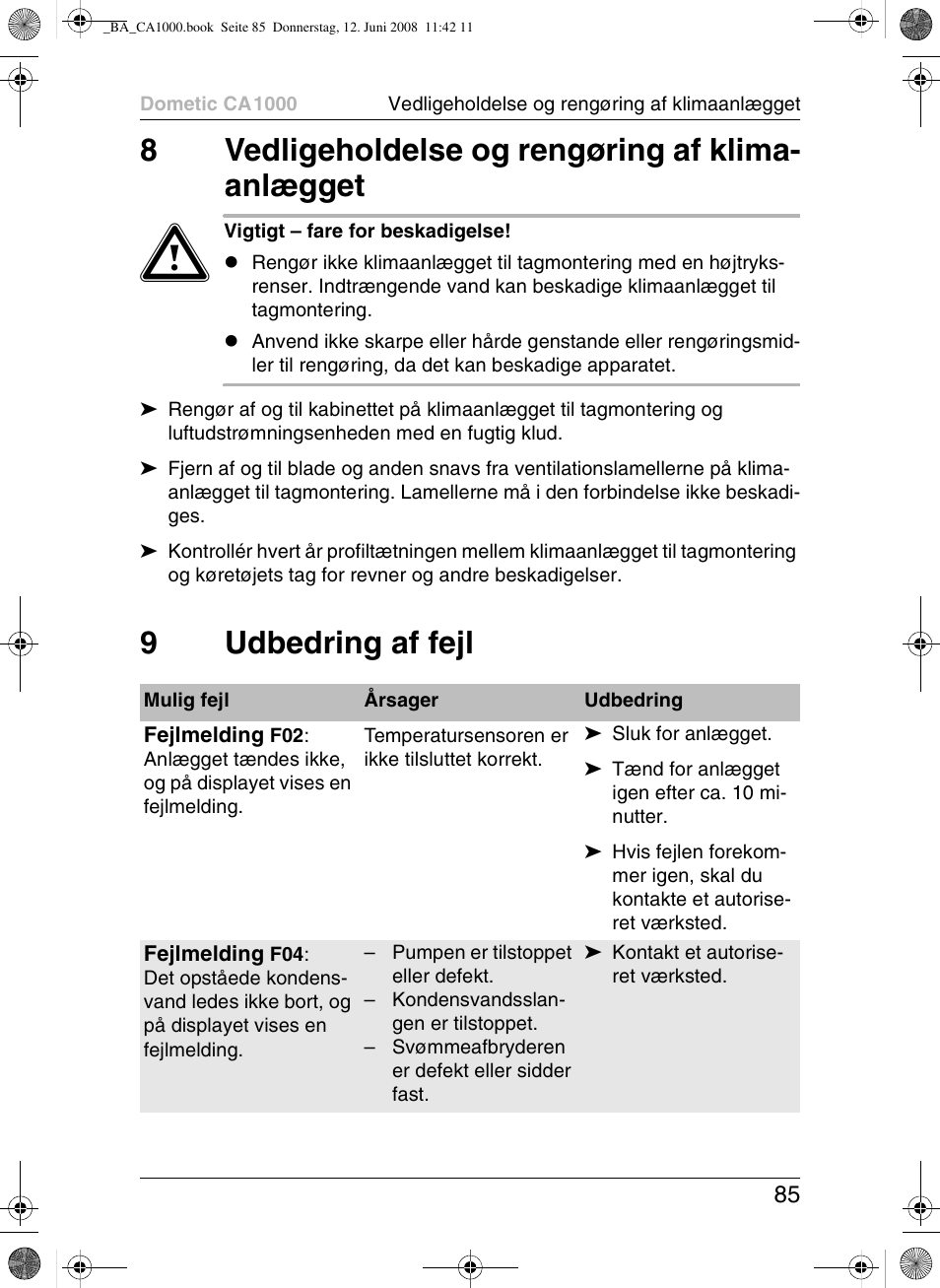 8vedligeholdelse og rengøring af klima- anlægget, 9udbedring af fejl | Dometic CA1000 User Manual | Page 85 / 124