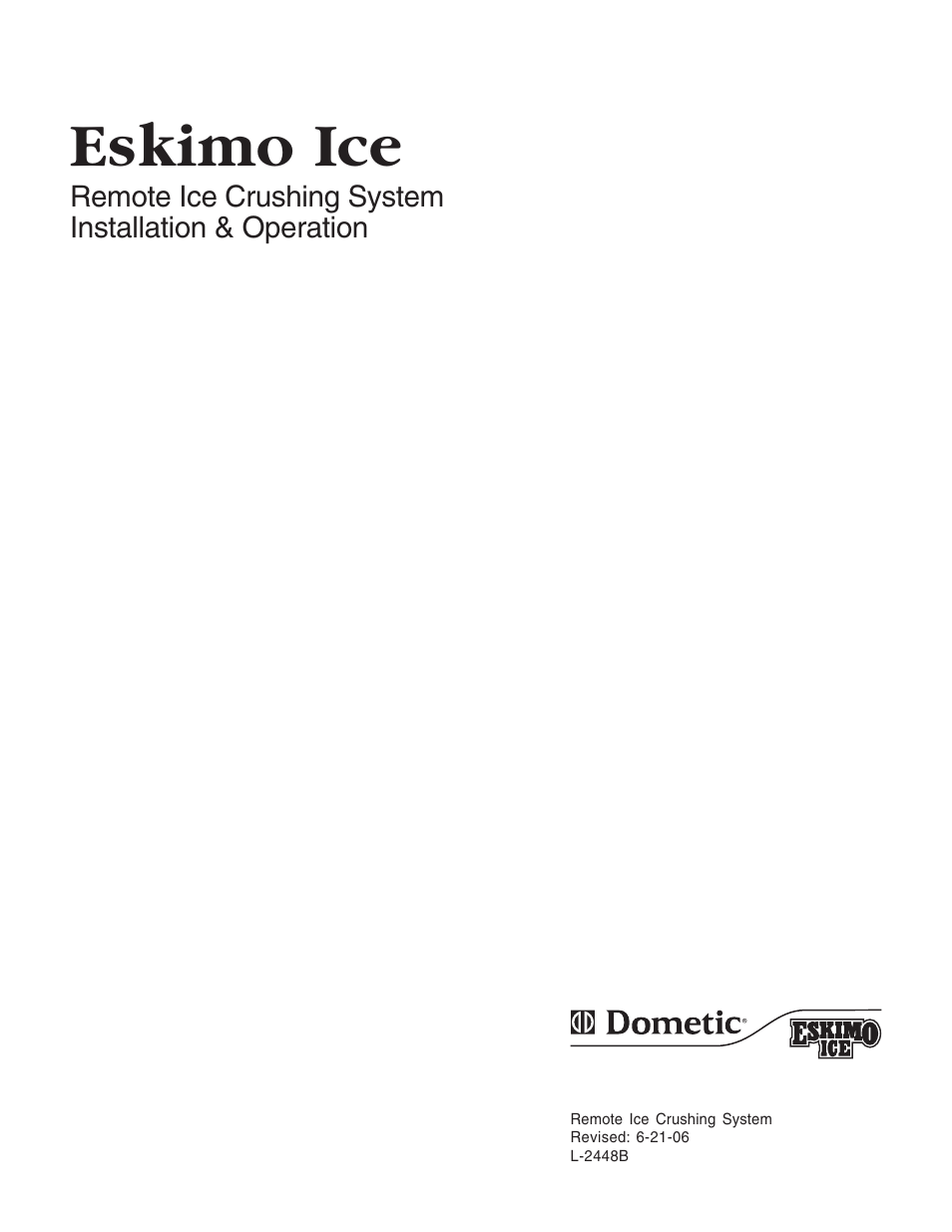 Dometic Eskimo Ice Remote Ice Crushing System User Manual | 28 pages