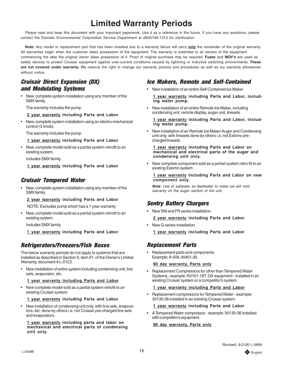 Limited warranty periods, Cruisair tempered water, Refrigerators/freezers/fish boxes | Ice makers, remote and self-contained, Sentry battery chargers, Replacement parts | Dometic Eskimo Ice Remote Ice Crushing System User Manual | Page 16 / 28