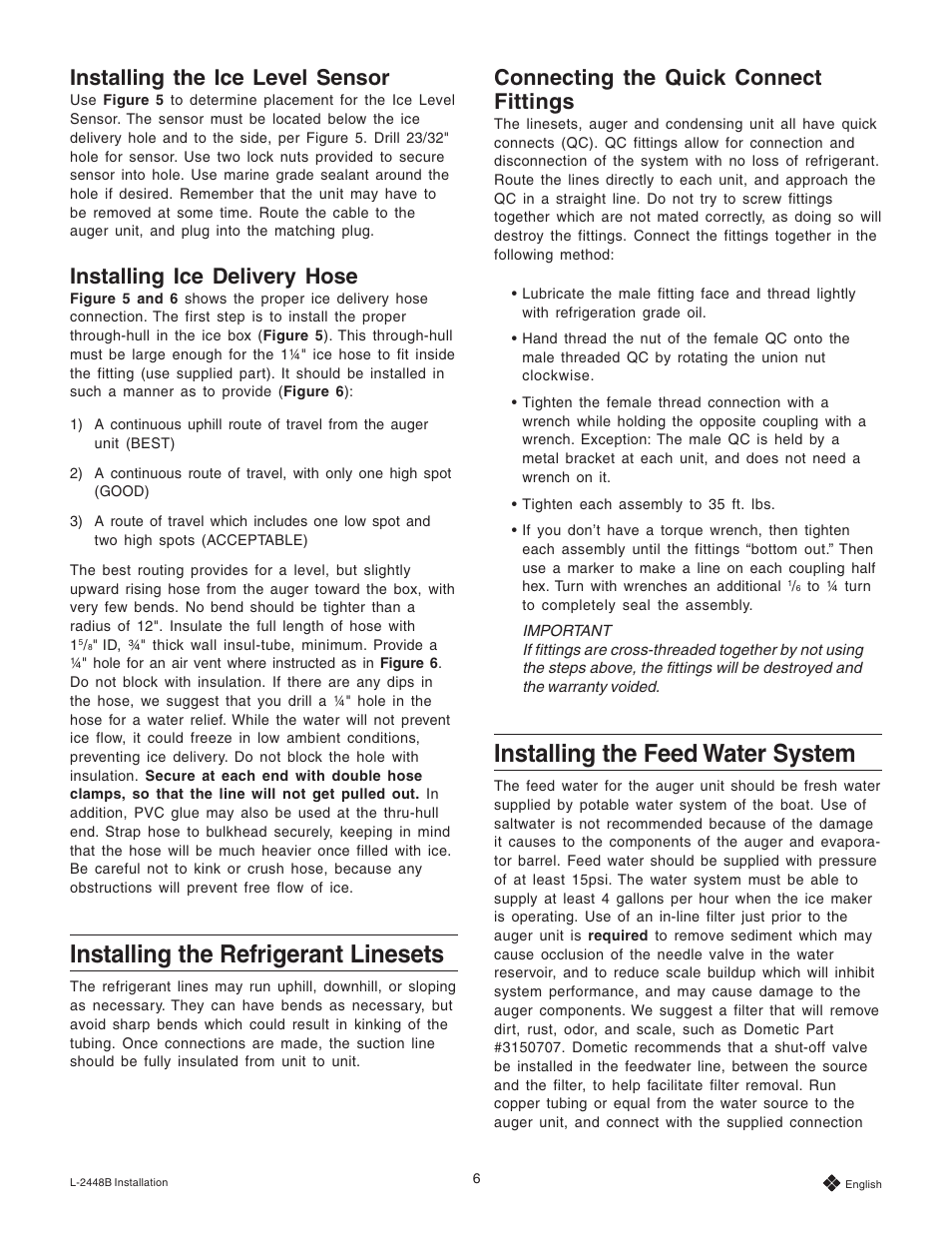 Installing the ice level sensor, Installing ice delivery hose, Installing the refrigerant linesets 6 | Connecting the quick connect fittings, Installing the feed water system, Installing the refrigerant linesets | Dometic Eskimo Ice Remote Ice Crushing System User Manual | Page 6 / 28